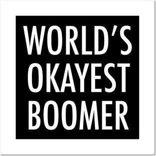 World's Okayest Boomer Posters and Art